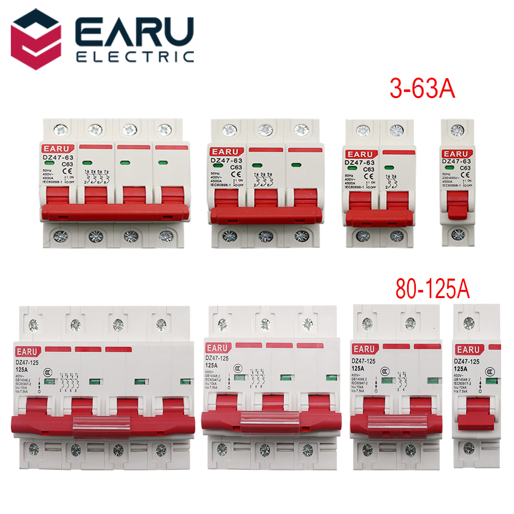 DZ47 400V 1-4P 3-125A C Type Mini Circuit Breaker MCB Short Overload Circuit Protector 35mm Din Rail Mount Breaking Capacity 6KA